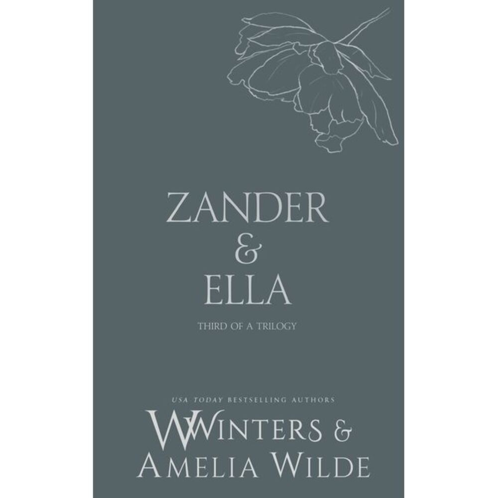 Zander & Ella: Love Me -- Willow Winters